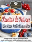 Receitas de Petiscos Dieteticos Anti-inflamatorios - eBook