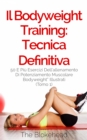 Il Bodyweight Training: tecnica definitiva - eBook