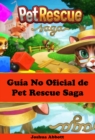 Guia No Oficial de Pet Rescue Saga - eBook