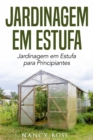Jardinagem em Estufa | Jardinagem em Estufa para Principiantes - eBook