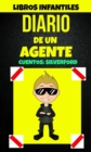 Libros Infantiles: Diario De Un Agente (Cuentos: Silverford) - eBook