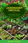 Jardinagem Vertical: Jardinagem Vertical  para Iniciantes - eBook