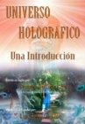 Universo Holografico: Una Introduccion - eBook