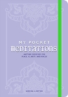 My Pocket Meditations : Anytime Exercises for Peace, Clarity, and Focus - eBook