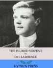 The Plumed Serpent - eBook