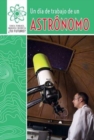 Un dia de trabajo de un astronomo (A Day at Work with an Astronomer) - eBook