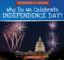 Why Do We Celebrate Independence Day? - eBook