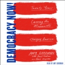 Democracy Now! : Twenty Years Covering the Movements Changing America - eAudiobook