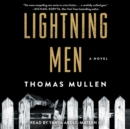 Lightning Men : A Novel - eAudiobook