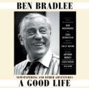 A Good Life : Newspapering and Other Adventures - eAudiobook