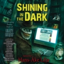 Shining in the Dark : Celebrating 20 Years of Lilja's Library - eAudiobook