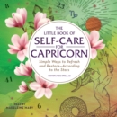 The Little Book of Self-Care for Capricorn : Simple Ways to Refresh and Restore-According to the Stars - eAudiobook