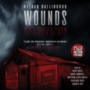 Wounds : Six Stories from the Border of Hell - eAudiobook