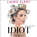 Idiot : Essays - eAudiobook
