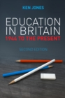 Education in Britain : 1944 to the Present - eBook