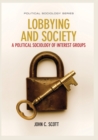 Lobbying and Society : A Political Sociology of Interest Groups - eBook