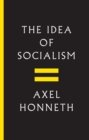 The Idea of Socialism : Towards a Renewal - eBook