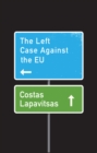 The Left Case Against the EU - eBook