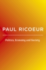 Politics, Economy, and Society : Writings and Lectures, Volume 4 - eBook