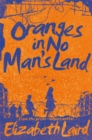 Oranges in No Man's Land - Book