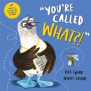 You're Called What? - Book