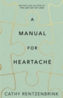 A Manual for Heartache - eBook