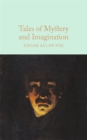 Tales of Mystery and Imagination : A Collection of Edgar Allan Poe's Short Stories - Book