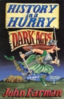 History in a Hurry: Dark Ages - eBook