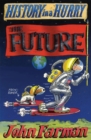 History in a Hurry: The Future - eBook
