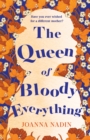 The Queen of Bloody Everything - Book