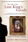 The Sale of the Late King's Goods : Charles I and His Art Collection - Book