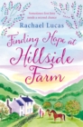 Finding Hope at Hillside Farm : The Heartwarming Feel-Good Story from the Author of The Telephone Box Library - eBook