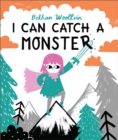 I Can Catch a Monster - Book