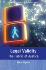 Legal Validity : The Fabric of Justice - eBook