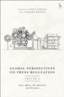 Global Perspectives on Press Regulation, Volume 2 : Asia, Africa, the Americas and Oceania - eBook