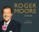 Roger Moore: A bientot... - Book