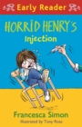Horrid Henry Early Reader: Horrid Henry's Injection - Book
