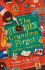 The Stories Grandma Forgot (and How I Found Them) - eBook