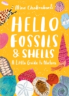 Little Guides to Nature: Hello Fossils and Shells - Book