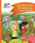 Reading Planet - Mysterious Creatures - Orange: Comet Street Kids ePub - eBook