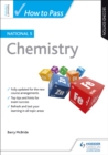How to Pass National 5 Chemistry, Second Edition - eBook