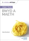 Fy Nodiadau Adolygu: CBAC TGA  Bwyd a Maeth (My Revision Notes: WJEC GCSE Food and Nutrition Welsh-language edition) - eBook