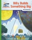 Reading Planet - Billy Builds Something Big - Green: Galaxy - eBook