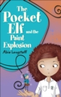 Reading Planet KS2 - The Pocket Elf and the Paint Explosion - Level 1: Stars/Lime band - eBook