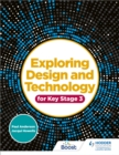 Exploring Design and Technology for Key Stage 3 - eBook