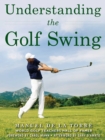 Understanding the Golf Swing - eBook