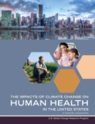 Impacts of Climate Change on Human Health in the United States : A Scientific Assessment - eBook