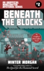 Beneath the Blocks : An Unofficial Minecrafters Mysteries Series, Book Two - eBook
