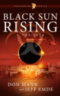 Black Sun Rising : Book One: Praetorian Series - eBook
