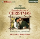 Exploring the Joy of Christmas : A Duck Commander Faith and Family Field Guide - eAudiobook